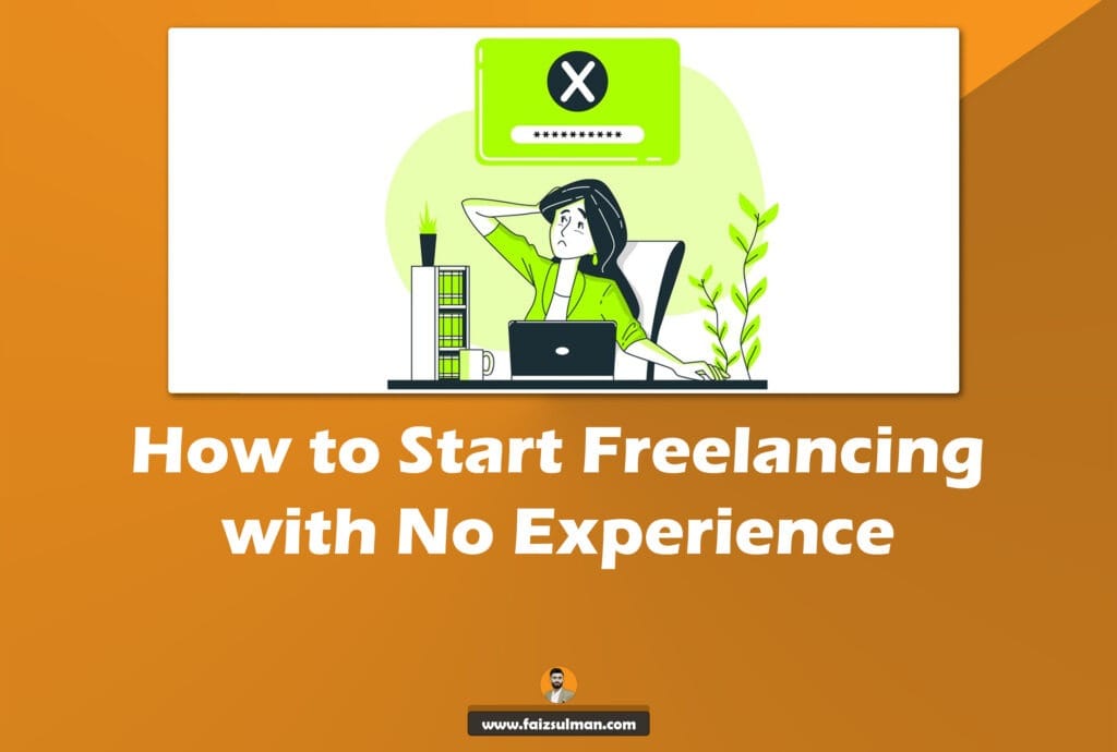 How to Start Freelancing with No Experience