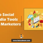 Top Social Media Tools for Marketers by faiz sulman