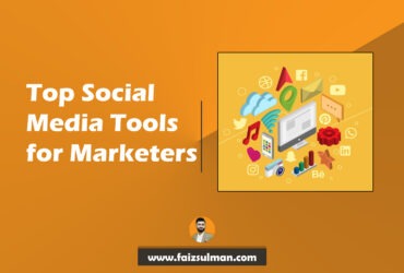 Top Social Media Tools for Marketers by faiz sulman