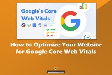 How to Optimize Your Website for Google Core Web Vitals