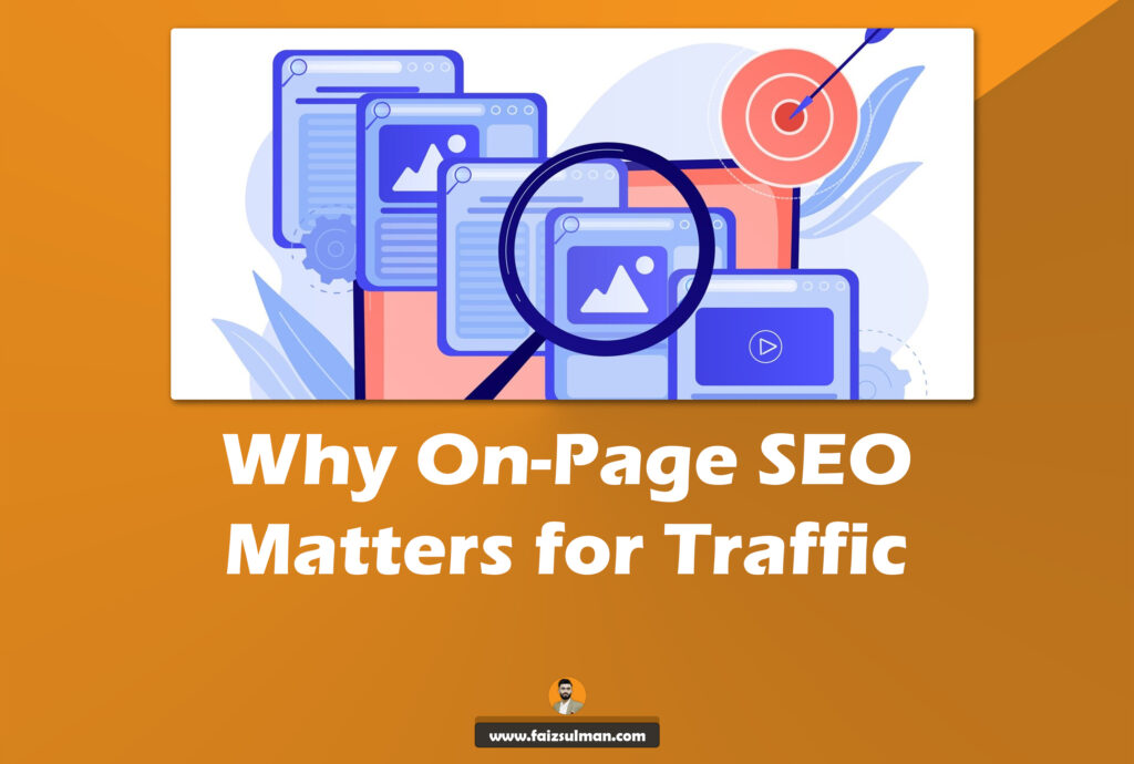 Why On Page SEO Matters for Traffic